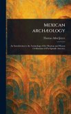 Mexican Archæology Mexican Archæology