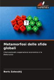 Metamorfosi delle sfide globali