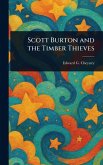 Scott Burton and the Timber Thieves Scott Burton and the Timber Thieves