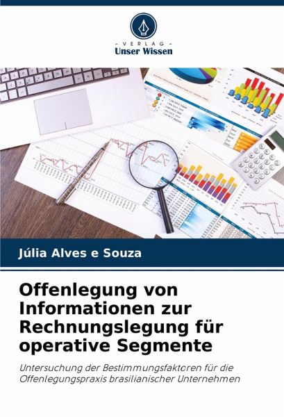 Offenlegung von Informationen zur Rechnungslegung für operative Segmente