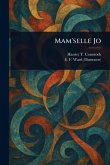 Mam'selle Jo Mam'selle Jo