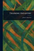 Training Infantry Training Infantry