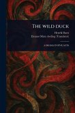 The Wild Duck The Wild Duck