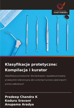 Cover Klasyfikacje protetyczne: Kompilacja i kurator