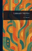 Library Notes Library Notes