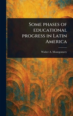 Cover Some Phases of Educational Progress in Latin America