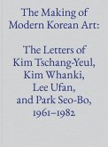 The Making of Modern Korean Art The Making of Modern Korean Art