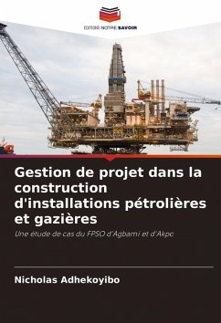 Cover Gestion de projet dans la construction d'installations pétrolières et gazières