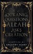 Quranic Questions Allah Asks Creation - Bild 1