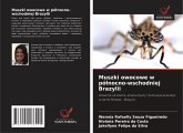 Muszki owocowe w pó¿nocno-wschodniej Brazylii Muszki owocowe w pó¿nocno-wschodniej Brazylii