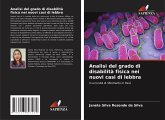 Analisi del grado di disabilità fisica nei nuovi casi di lebbra Analisi del grado di disabilità fisica nei nuovi casi di lebbra