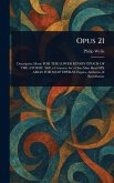 Opus 21 Opus 21