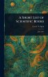 A Short List of Scientific Books - Bild 1
