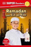 DK Super Readers Level 2 Ramadan and Eid al-Fitr (eBook, ePUB) DK Super Readers Level 2 Ramadan and Eid al-Fitr (eBook, ePUB)
