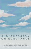A Digression On Substance (eBook, ePUB) A Digression On Substance (eBook, ePUB)