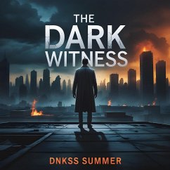 Cover The Dark Witness (The Witness Chronicles, #1) (eBook, ePUB)