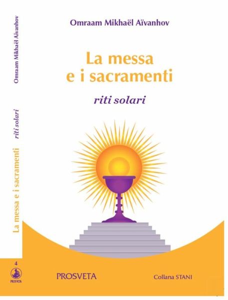La messa e i sacramenti: riti solari (eBook, ePUB)