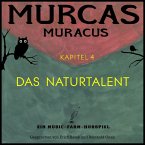 Murcas Muracus - Das Naturtalent (MP3-Download)