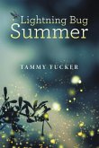 Lightning Bug Summer (eBook, ePUB) Lightning Bug Summer (eBook, ePUB)