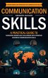 Communication Skills: Understanding and... - Bild 1