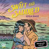 Swift and Saddled (MP3-Download) Swift and Saddled (MP3-Download)