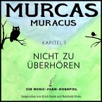 Murcas Muracus - Nicht zu überhören (MP3-Download)