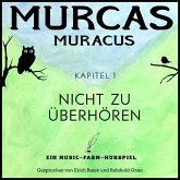 Murcas Muracus - Nicht zu überhören (MP3-Download) Murcas Muracus - Nicht zu überhören (MP3-Download)