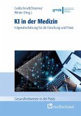 KI in der Medizin (eBook, ePUB) KI in der Medizin (eBook, ePUB)