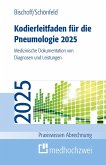 Kodierleitfaden für die Pneumologie 2025 (eBook, PDF) Kodierleitfaden für die Pneumologie 2025 (eBook, PDF)