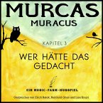 Murcas Muracus - Wer hätte das gedacht (MP3-Download)
