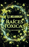 Raíces Tóxicas (eBook, ePUB)