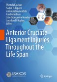 Anterior Cruciate Ligament Injuries Throughout the Life Span (eBook, PDF)