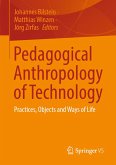 Pedagogical Anthropology of Technology (eBook, PDF)