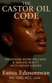 The Castor Oil Code (eBook, ePUB)