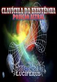 Clavícula Da Existência - Projeção Astral (eBook, ePUB)
