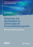 Klimaschutz und Nachhaltigkeit als Zielsetzungen des Personenbeförderungsrechts (eBook, PDF)