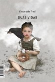 Duas Vidas (eBook, ePUB) Duas Vidas (eBook, ePUB)