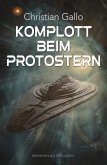 Komplott beim Protostern (eBook, ePUB) Komplott beim Protostern (eBook, ePUB)