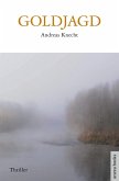 Goldjagd (eBook, ePUB) Goldjagd (eBook, ePUB)