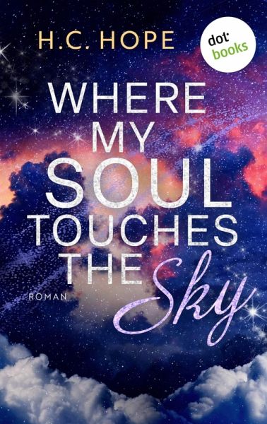 Where My Soul Touches the Sky (eBook, ePUB)