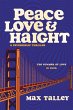Peace, Love and Haight (eBook, ePUB) - Bild 1