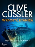 Przygody Dirka Pitta 4: Wydobyc Titanica (eBook, ePUB)