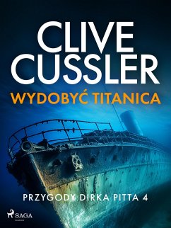 Cover Przygody Dirka Pitta 4: Wydobyc Titanica (eBook, ePUB)