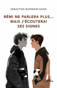 Cover Rémi ne parlera plus... mais j'écouterai ses signes (eBook, ePUB)