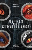 Mythes sous surveillance (eBook, ePUB)