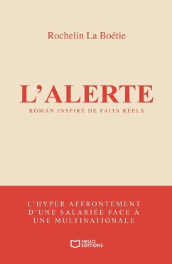Cover L'Alerte - L'hyper affrontement d'une salariée face à une multinationale (eBook, ePUB)