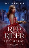 Red Rider Redemption: Book 3 of the Red Rider Saga (eBook, ePUB) Red Rider Redemption: Book 3 of the Red Rider Saga (eBook, ePUB)