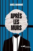 Après les murs (eBook, ePUB) Après les murs (eBook, ePUB)