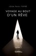 Voyage au bout d'un rêve - Tome I... - Bild 1