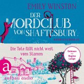 Der Mordclub von Shaftesbury - Die Tote fällt nicht weit vom Stamm (MP3-Download) Der Mordclub von Shaftesbury - Die Tote fällt nicht weit vom Stamm (MP3-Download)